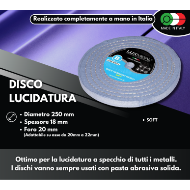 Disco ruota in di cotone 250 mm per lucidare pulire metalli alluminio acciaio inox rame ottone lucidatura cromature per mola luc