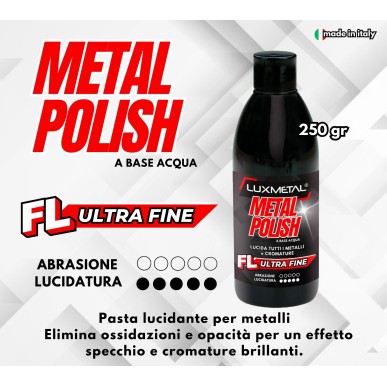 Metal Polish Lucidante Ultra Fine FL 250 gr Rimuovi graffi ossidazioni opacità cromature