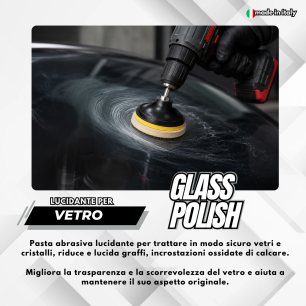 Glass Polish 250 gr Lucidatura Vetro con Ossido di Cerio + Platorello 150 MM 2 Tamponi in Feltro e Adattatore Trapano